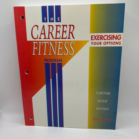 The Career Fitness Program: Exercising Your Options Third Edition - Picture 1 of 4